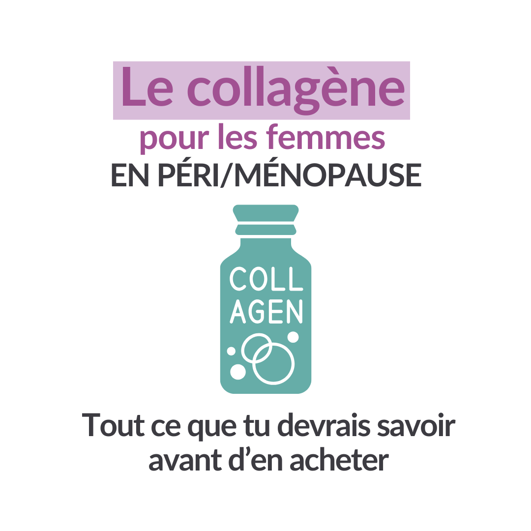 L’importance du collagène en péri/ménopause