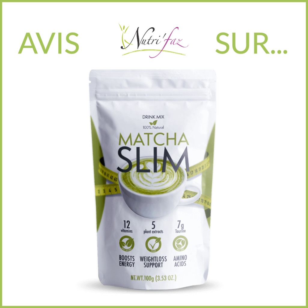 Matcha Slim avis