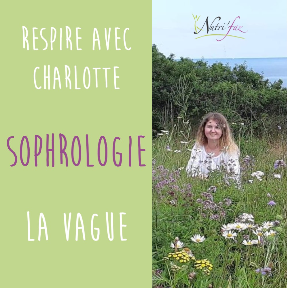 Respire avec Charlotte - initiation à la sophrologie