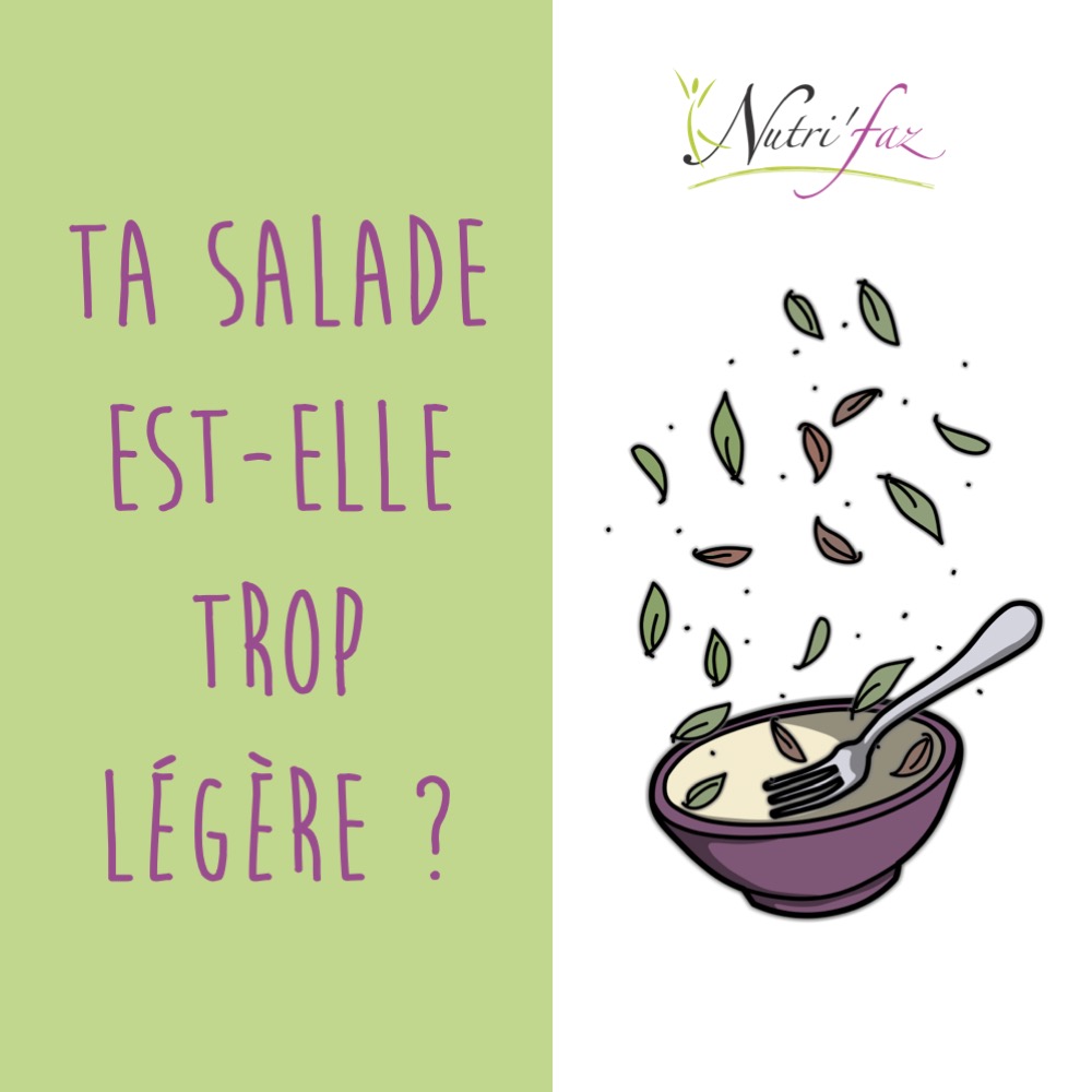 Ta salade est elle trop légère?